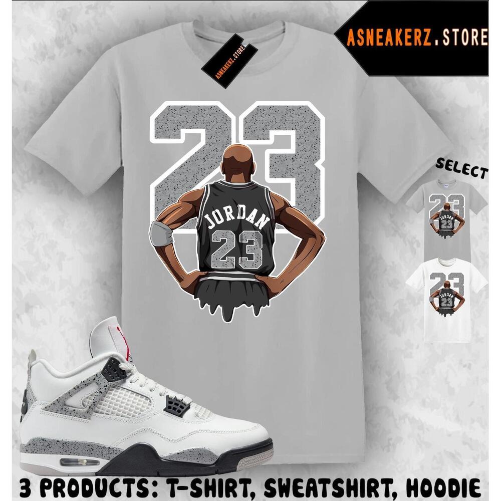 Shirt To Match Aj 4 White Cement Matching Tee Mj Back 23 T-Shirt